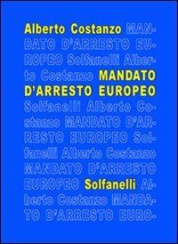 Mandato d'arresto europeo - Alberto Costanzo - copertina