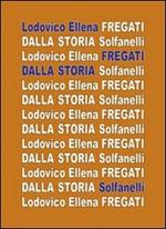 Fregati dalla storia