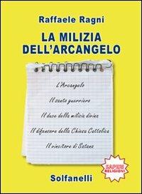 La milizia dell'arcangelo - Raffaele Ragni - copertina