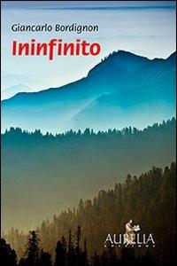 Ininfinito - Giancarlo Bordignon - copertina