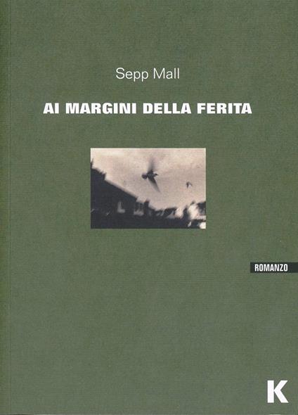 I margini della ferita - Sepp Mall - copertina