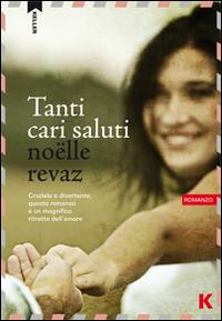 Tanti cari saluti - Noëlle Revaz - copertina