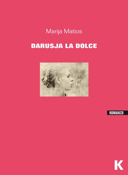 Darusja la dolce - Marija Matios - copertina