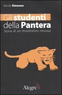 Gli studenti della Pantera. Storia di un movimento rimosso - Nando Simeone - copertina