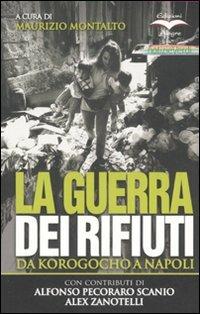 La guerra dei rifiuti. Da Korogocho a Napoli - copertina