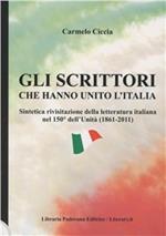 Gli scrittori che hanno unito l'Italia