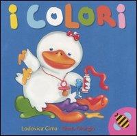 I colori - Lodovica Cima,Elena Giorgio - copertina