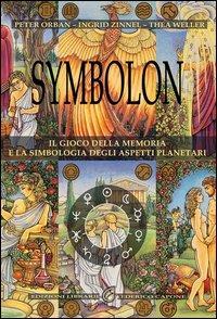 Symbolon. Il gioco della memoria nella simbologia degli aspetti planetri. Con gadget - Peter Orban,Ingrid Zinnel,Thea Weller - copertina