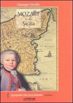 Mozart e la Sicilia. Storia, analisi e cronologie degli spettacoli di teatro musicale di Mozart in Sicilia