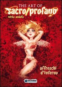 The art of sacro/profano. Affreschi d'inferno. Vol. 2 - Mirka Andolfo - copertina