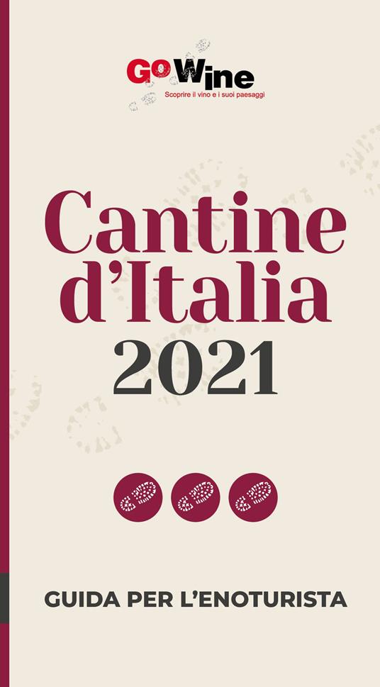 Cantine d'italia 2021. Guida per il turista del vino - copertina