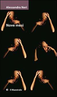 Nove mesi - Alessandra Neri - copertina