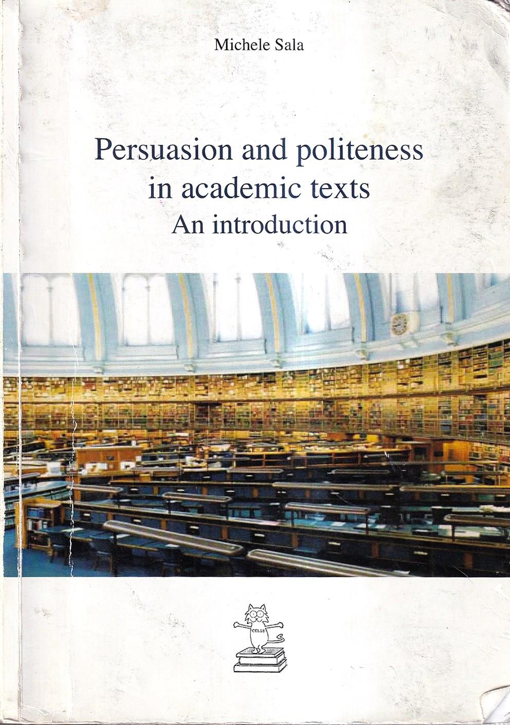 Persuasion and politeness in academic texts. An introduction