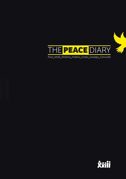 The peace diary. Pace verità perdono fratello creato giustizia comunità - copertina