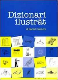 Dizionari ilustrat - Sandri Carrozzo - copertina