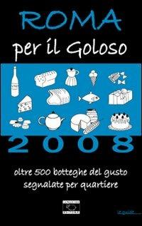 Roma per il goloso 2008 - copertina