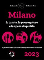 Milano de La Pecora Nera 2023. Ristoranti, pause golose e spesa di qualità