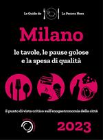 Milano de La Pecora Nera 2023. Ristoranti, pause golose e spesa di qualità