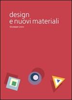 Design e nuovi materiali. Come il futuro diventa realtà