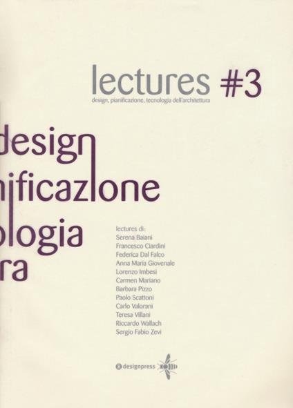 Lectures. Design, pianificazione, tecnologia dell'architettura. Vol. 3 - copertina