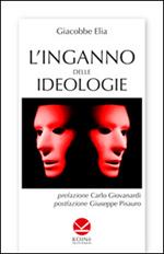 L'inganno delle ideologie