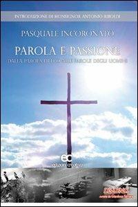 Parola e passione - Pasquale Incoronato - copertina