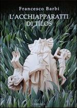 L'acchiapparatti di Tilos