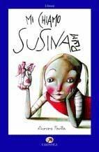Mi chiamo Susina