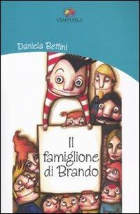 Il famiglione di Brando - Daniela Bettini - copertina