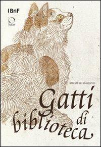 Gatti di biblioteca - Michèle Sacquin - copertina