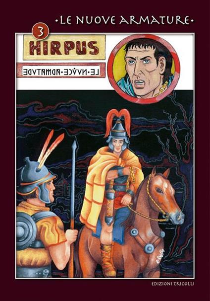 Hirpus. Vol. 3: Le nuove armature. - Salvatore Russo - copertina