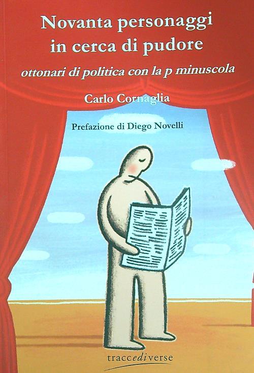 Novanta personaggi in cerca di pudore