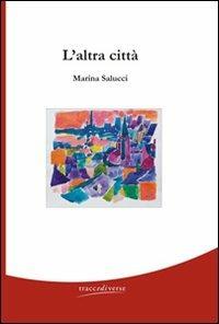 L' altra città - Marina Salucci - copertina