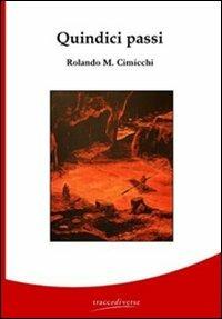 Quindici passi - Rolando M. Cimicchi - copertina