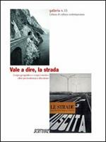 Vale a dire, la strada