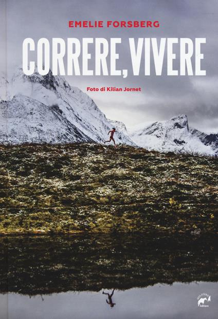 Correre, vivere - Emelie Forsberg - copertina