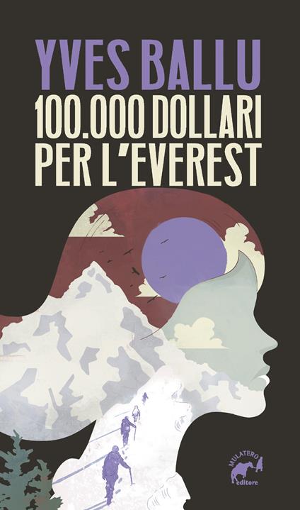 100.000 dollari per l'Everest - Yves Ballu - copertina
