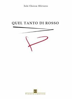 Libro Quel tanto di rosso. Con CD Audio Iole Chessa Olivares