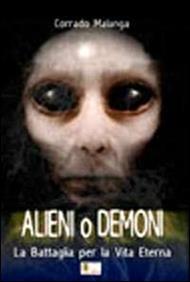 Alieni e demoni. La battaglia per la vita eterna