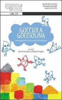 Gocciola gocciolina. Un meraviglioso viaggio nell'arte moderna - copertina