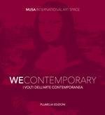 We contemporary. I volti dell'arte contemporanea. Ediz. italiana, inglese e ucraina