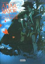La tre morti di Alvar Mayor. Alvar Mayor. Vol. 5