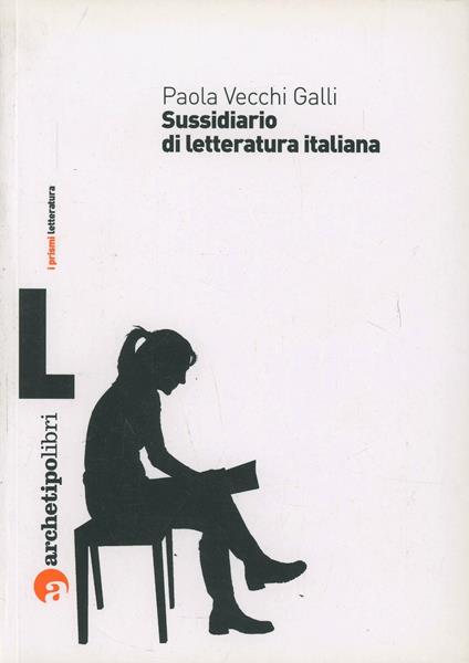 Sussidiario di letteratura italiana - Paola Vecchi Galli - copertina