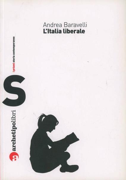 L'Italia liberale - Andrea Baravelli - copertina