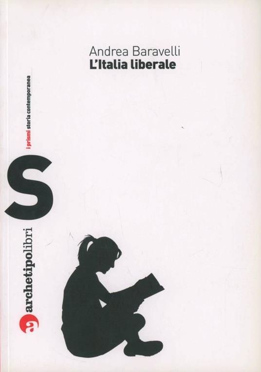 L' Italia liberale - Andrea Baravelli - copertina