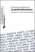 Le parole della musica. Letteratura e musica nel Novecento italiano