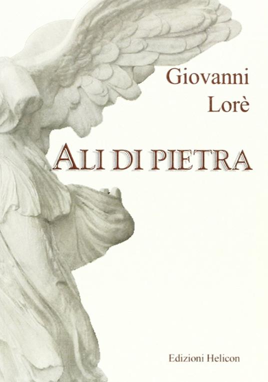 Ali di pietra - Giovanni Lorè - copertina