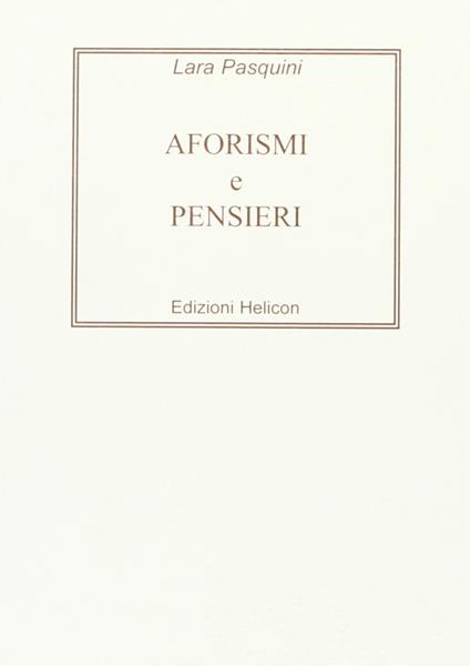 Aforismi e pensieri - Lara Pasquini - copertina