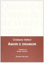 Amori e disamori