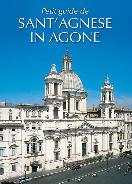 Breve guida di Sant'Agnese in Agone. Ediz. francese - copertina